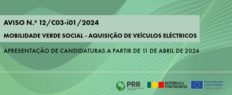 Aviso N.º 12/C03-i01/2024 - Mobilidade Verde Social