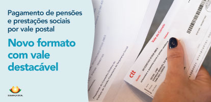 Pagamento de pensões e prestações sociais por vale postal